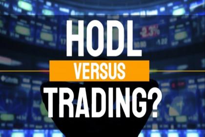 HODL Vs Trading, Mana Yang Lebih Baik?